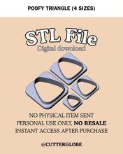 Load image into Gallery viewer, Poofy Triangle STL (4 Sizes)
