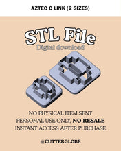 Load image into Gallery viewer, Aztec C Link STL (2 Sizes)