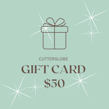 Load image into Gallery viewer, Cutterglobe Gift Cards
