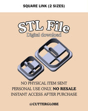 Load image into Gallery viewer, Square Link STL (2 Sizes)

