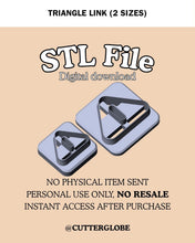 Load image into Gallery viewer, Triangle Link STL (2 Sizes)
