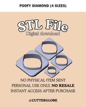 Load image into Gallery viewer, Poofy Diamond STL (4 Sizes)
