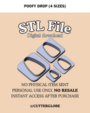 Load image into Gallery viewer, Poofy Drop STL (4 Sizes)

