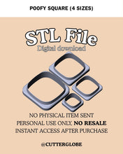 Load image into Gallery viewer, Poofy Square STL (4 Sizes)
