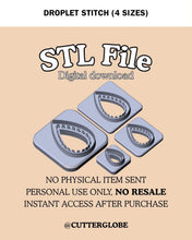 Load image into Gallery viewer, Droplet Stitch STL (4 Sizes)
