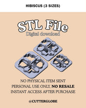 Load image into Gallery viewer, Hibiscus STL (3 Sizes)
