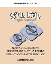 Load image into Gallery viewer, Diamond Link STL (2 Sizes)
